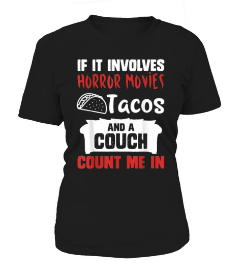 Horror Movies & Tacoss Halloween Women's T-Shirt