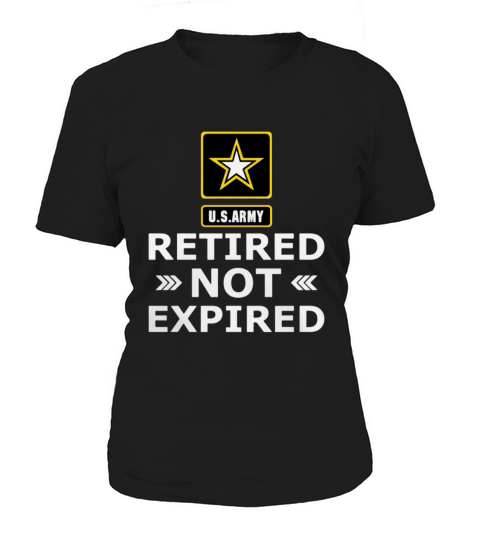 Us army retired not expired Women's T-Shirt