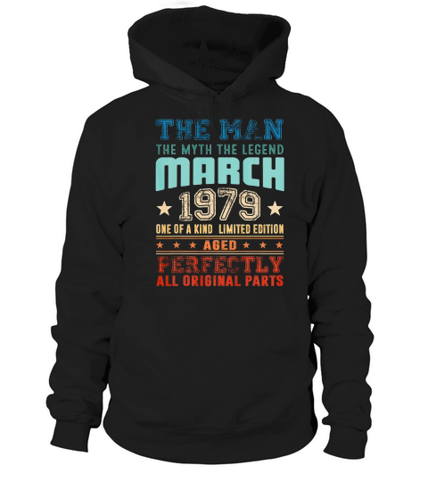 March 1979 Retro Vintage 40th Birthday Gift T-shirt Hoodie Unisex