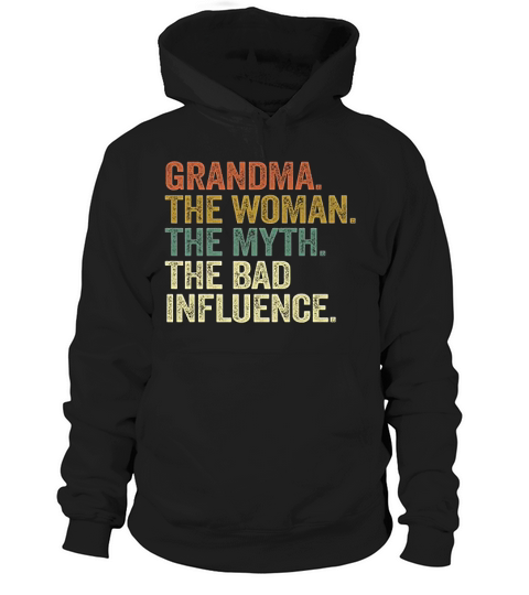 Vintage Cool Funny Grandm Myth Bad Influence A Hoodie Unisex