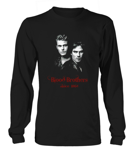 Blood Brothers Since 1864 Long sleeved Unisex