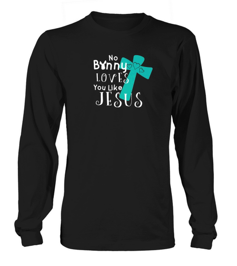 Funny Easter Jesus Christ Cross Pun Long sleeved Unisex