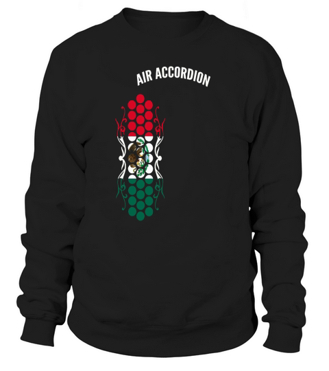 Air Accordion Champions - Flag Of Mexico - Mens Premium T-shirt Sweatshirt Unisex