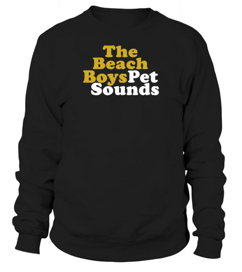 The  Pet Sounds Sweatshirt Unisex