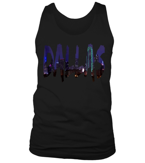 Dallas Texas Skyline Photo Tshirt Gift Tank Top Unisex
