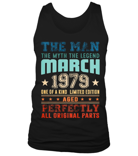 March 1979 Retro Vintage 40th Birthday Gift T-shirt Tank Top Unisex
