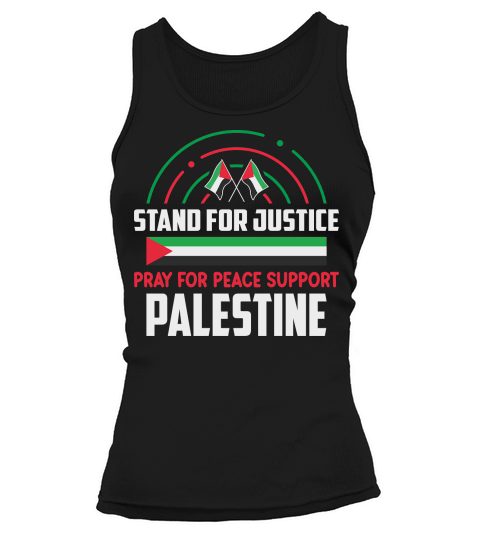 Stand For Justice Pray For Peace Support Palestine 06 Tank top Woman