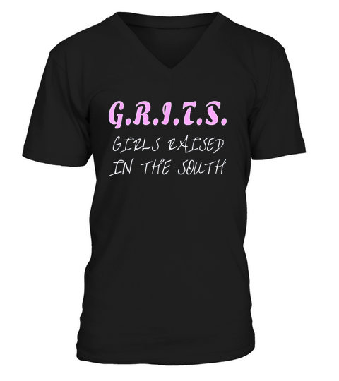 Girls Raised In The South Grits Southern Girl V-Neck T-shirt