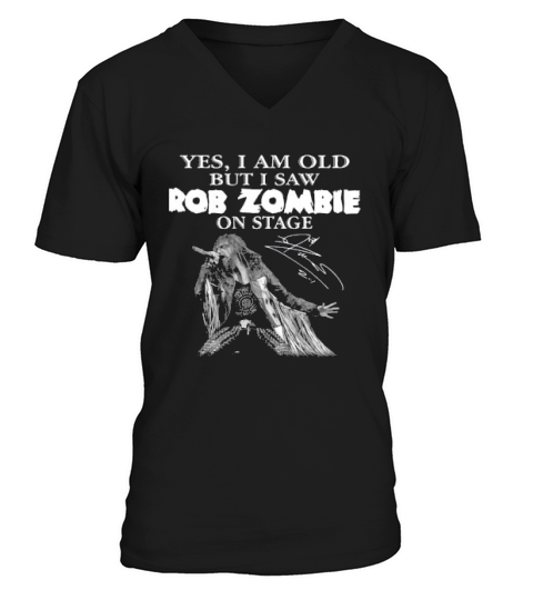 Yes I Am Old But I Saw Rob Zombie On Stage Signature V-Neck T-shirt