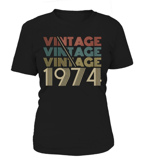 Vintage Legends Born In 1974 Aged 44 Years Old Being Awesome Women's T-Shirt