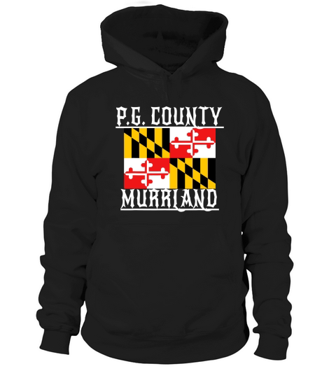 Prince Georges Maryland Murrland DMV Gogo County Rep Hoodie Unisex