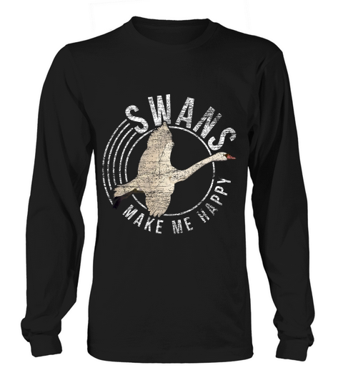 Make Me Happy Swan T-shirt Long sleeved Unisex
