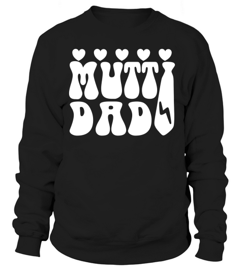 Mutti Dad Sweatshirt Unisex