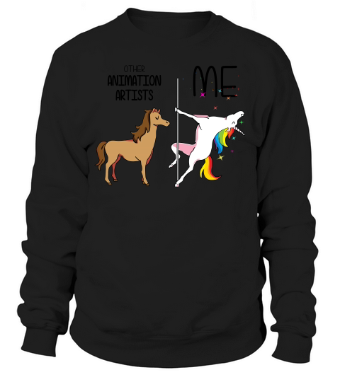 O-ther Animation Artists  - Funny Unicorn Job Title Sweatshirt Unisex