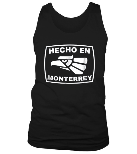 Hecho En Monterrey Tank Top Unisex
