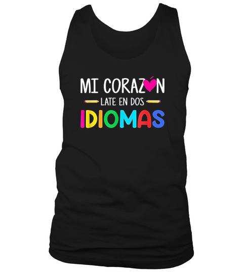 Mi Corazon Late En Dos Idiomas Bilingual Spanish Teacher Tank Top Unisex