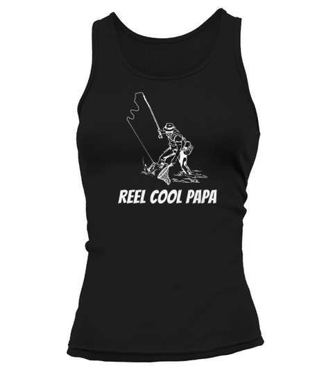 Reel Cool Papa Funny Best Dad Christmas Gift Tank top Woman