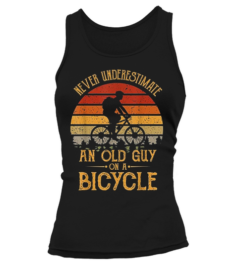 Vintage Never Underestimate An Old Guy On A Bicycle Cycling Tank top Woman
