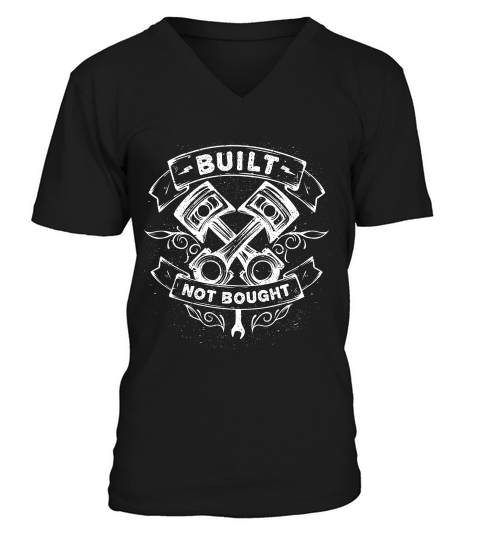 Built Not Bought Mechanic Pistons Custom T Shirt Vintage V-Neck T-shirt