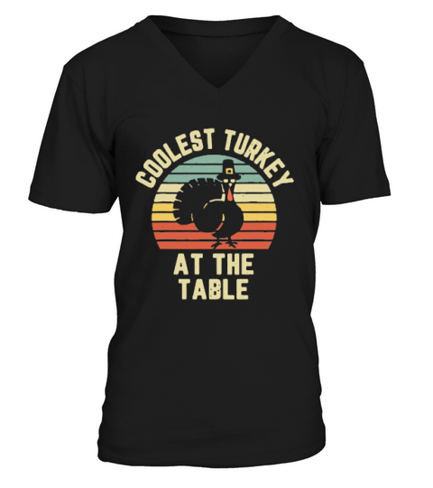 Thanksgiving Retro Coolest Turkey At The Table Vintage Retro V-Neck T-shirt