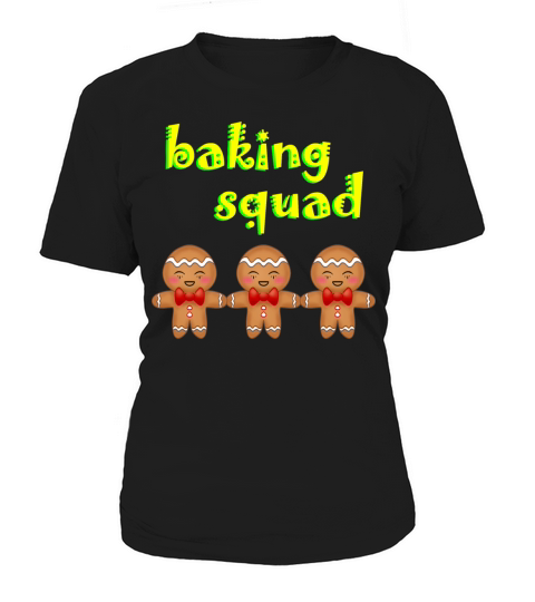 Baking Squad. Funny Gingerbread Men Cookies. Xmas. Women's T-Shirt