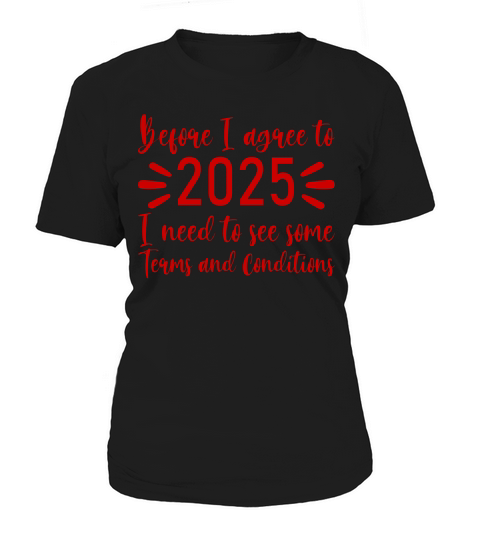 Before I agree to 2025   Red Color Women's T-Shirt