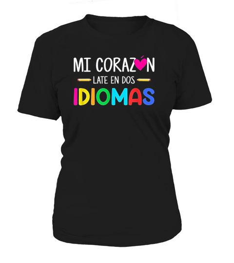 Mi Corazon Late En Dos Idiomas Bilingual Spanish Teacher Women's T-Shirt