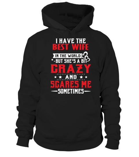 I Have The Best Wife Back Side Hoodie Unisex