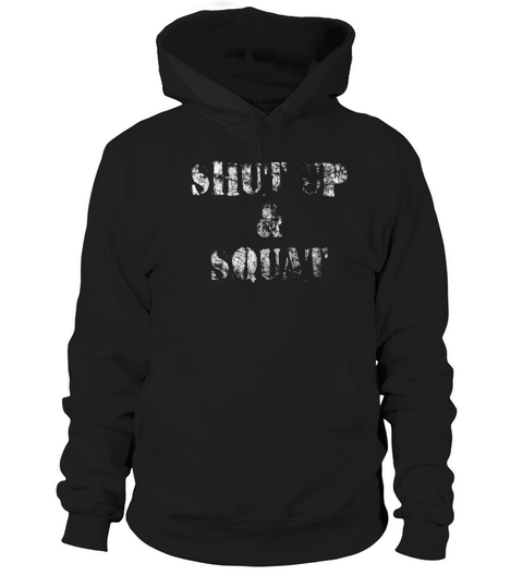 Shut Up And Squat Leg Day Vintage T-shirt Hoodie Unisex