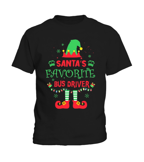 11elf Santas Favorite Bus Driver Merry Christmas Kids T-Shirt