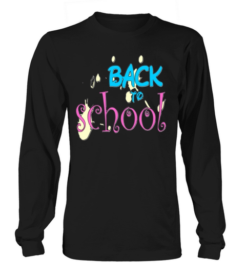 back to school  70 Long sleeved Unisex