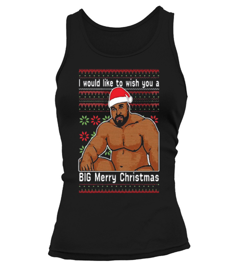 Wood Meme I Would Like To Wish You A Big Merry Christmas Tank top Woman