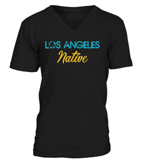 Los Angeles Native La California Born V-Neck T-shirt
