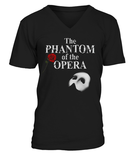 The Phantom Of Opera! Tshirt V-Neck T-shirt