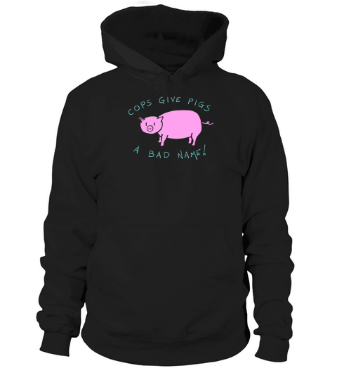 Cops Give Pigs a Bad Name - Colorblock Hoodie Hoodie Unisex