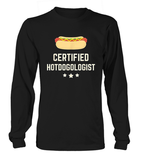 Certified Hotdogolist Hot Dog Long sleeved Unisex