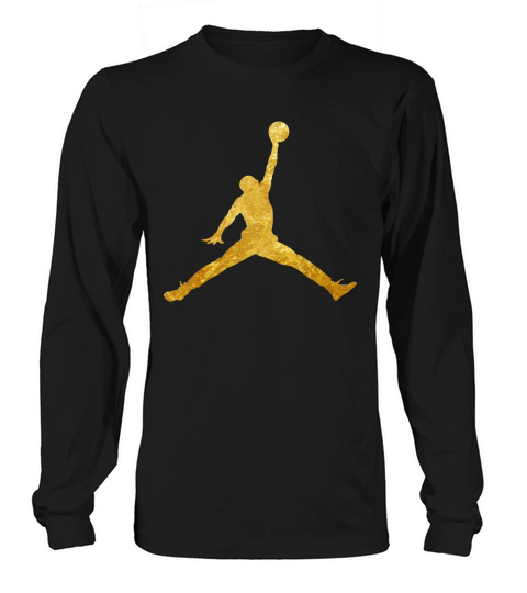 Gold Jordan Logo Tee Shirt, jordan, logo, air - Forever In My Heart Long sleeved Unisex