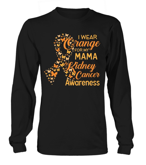 I Wear Orange For My Mama Proud Mom Long sleeved Unisex