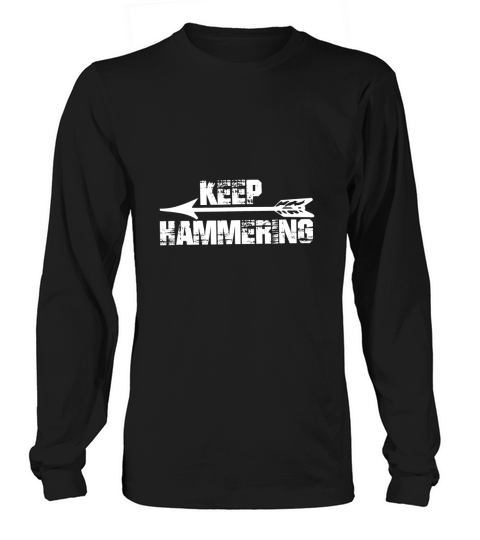 Keep Hammering Archery Sports for Men Long sleeved Unisex