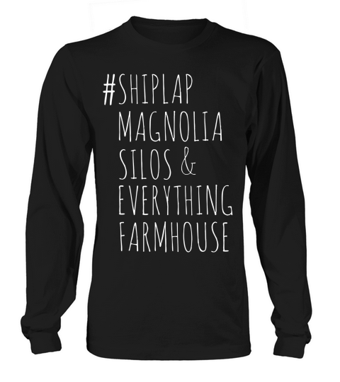 Shiplap Magnolia Silos & Everything Farmhouse 2 _1 T-shirt Long sleeved Unisex