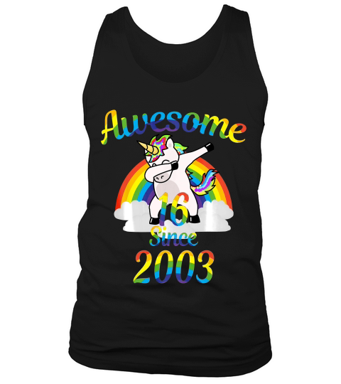 16th Birthday Awesome Since 2003 Dabbing Unicorn 16 T-shirt Tank Top Unisex