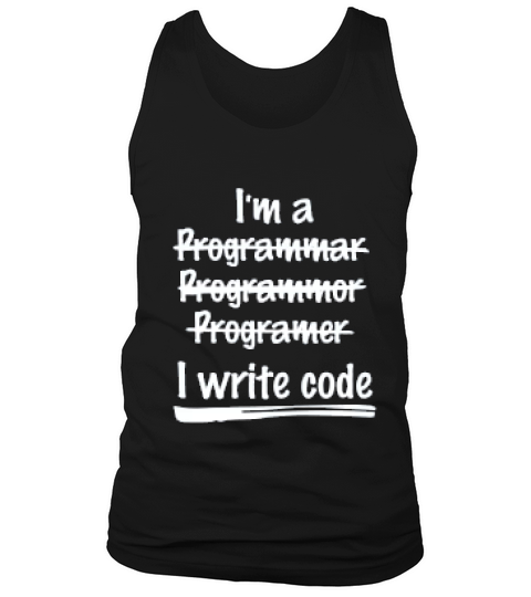 I Write Code Programmer Gift Tank Top Unisex