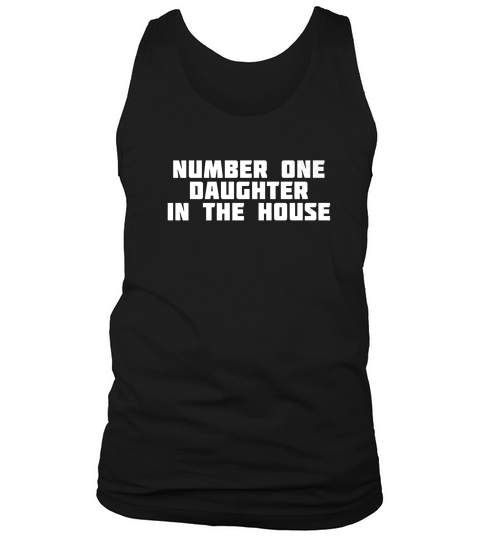 Number One Daughter In The House Funny Children Tank Top Unisex