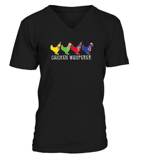 Christmas Chicken Whisperer Funny Chicken Lover Gifts V-Neck T-shirt