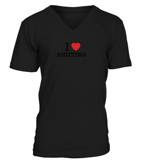 I Love Shitting V-Neck T-shirt