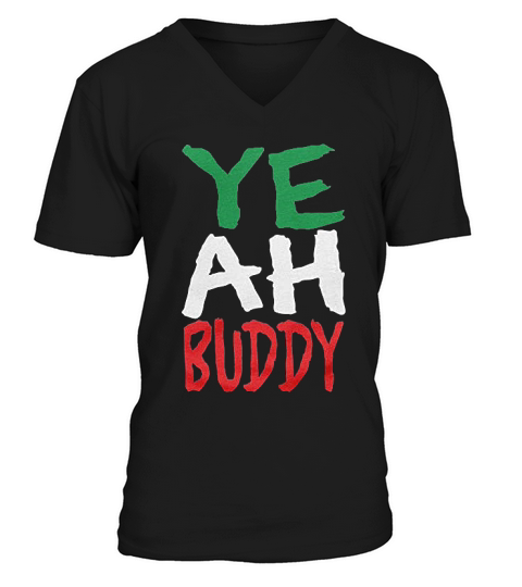 Yeah Buddy V-Neck T-shirt