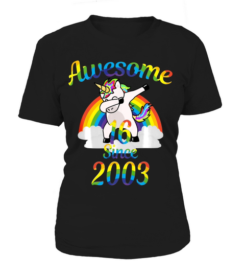 16th Birthday Awesome Since 2003 Dabbing Unicorn 16 T-shirt Women's T-Shirt
