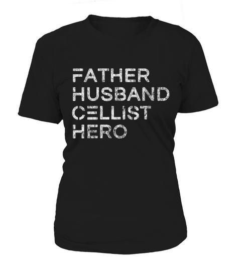 Father Husband Cellist Hero - Inspirational Father T-shirt Women's T-Shirt