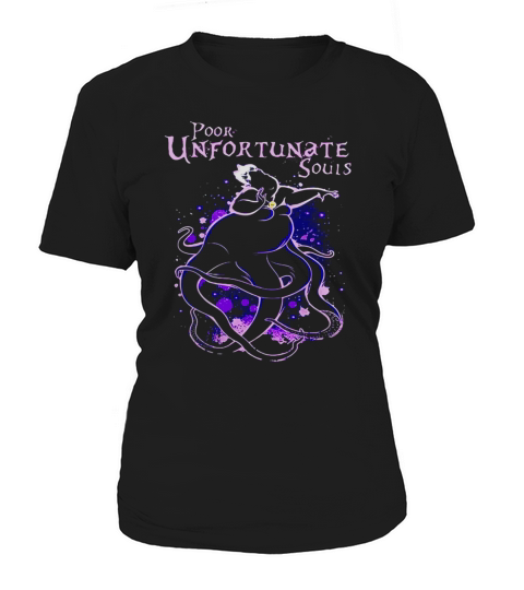 Ursula The Little Mermaid poor unfortunate souls shirt Women's T-Shirt
