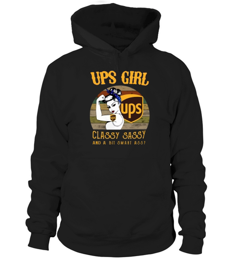 Vintage UPS Girl Classy Sassy And A Bit Smart Assy shirt Hoodie Unisex